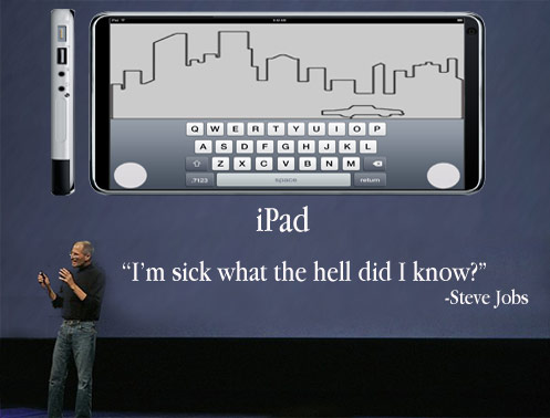 Jobs Admits the iPad sucks on stage Steve Jobs On Stage iPad