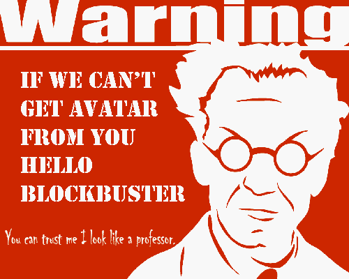 You can't get AVATAR on Netflix but you can on Blockbuster Online