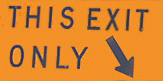 ThisExitOnly